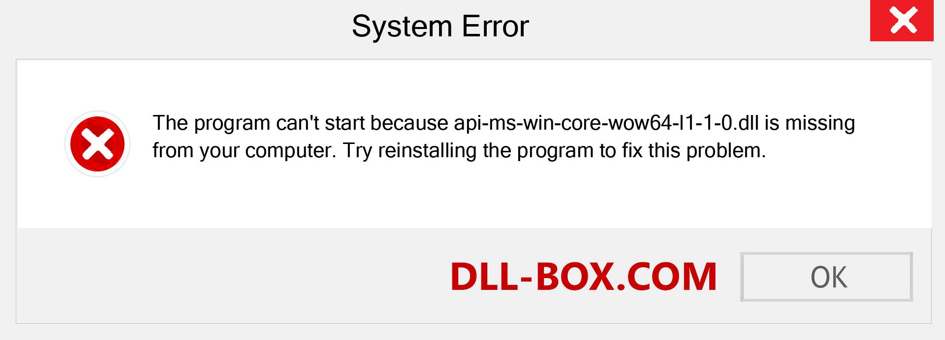  api-ms-win-core-wow64-l1-1-0.dll file is missing?. Download for Windows 7, 8, 10 - Fix  api-ms-win-core-wow64-l1-1-0 dll Missing Error on Windows, photos, images