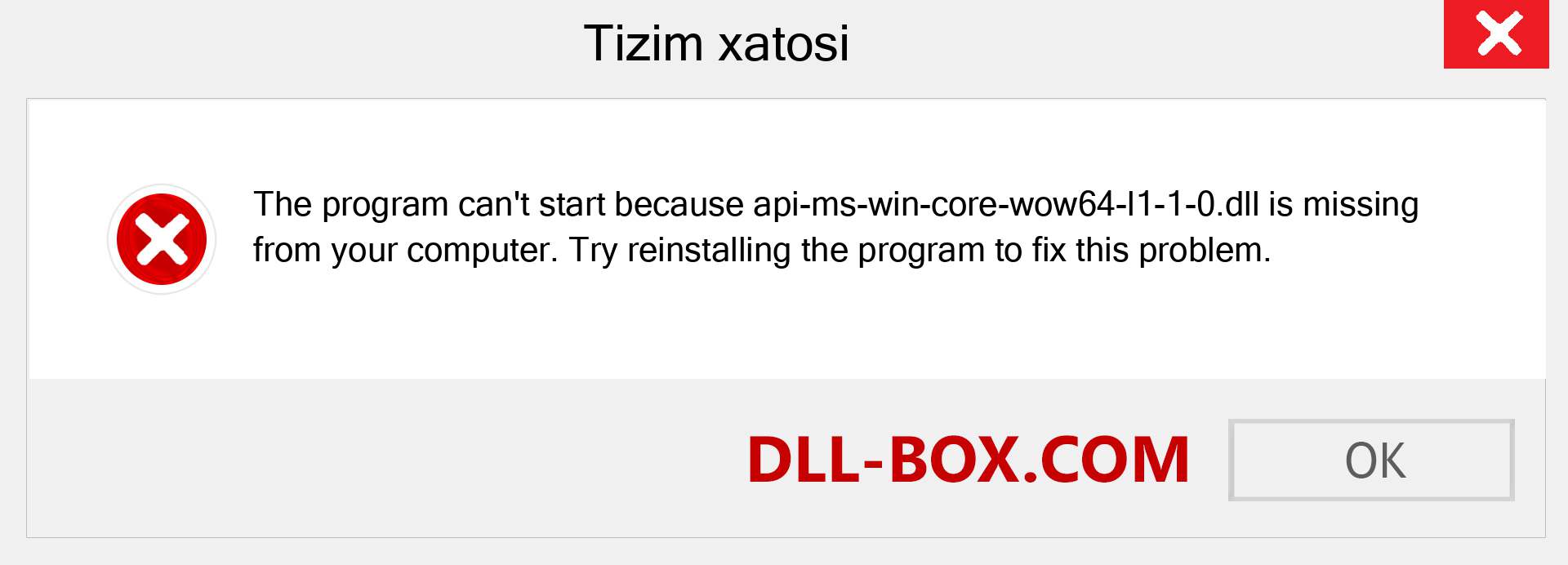 api-ms-win-core-wow64-l1-1-0.dll fayli yo'qolganmi?. Windows 7, 8, 10 uchun yuklab olish - Windowsda api-ms-win-core-wow64-l1-1-0 dll etishmayotgan xatoni tuzating, rasmlar, rasmlar